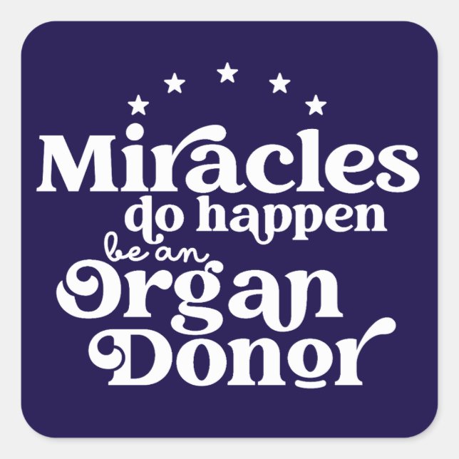 Pegatina Cuadrada Miracles Organ Donor Awareness (Anverso)