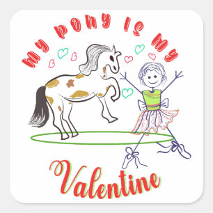 Pegatina Cuadrada Mis rocas más sentidas: Mi Pony es mi San Valentín