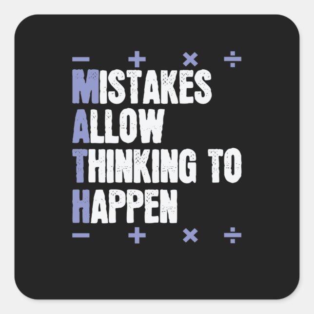Pegatina Cuadrada Mistakes Allow Thinking To Happen Mathematik (Anverso)