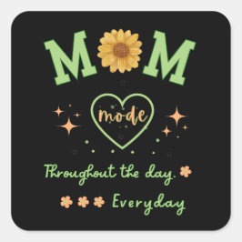 Pegatina Cuadrada modo MOM durante todo el día