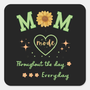 Pegatina Cuadrada modo MOM durante todo el día