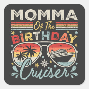 Pegatina Cuadrada Momma de las vacaciones de crucero de cumpleaños