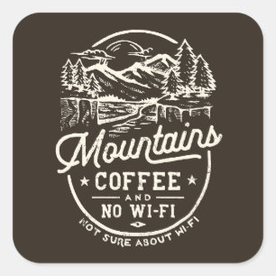 Pegatina Cuadrada Montañas Café Wi-Fi Funny