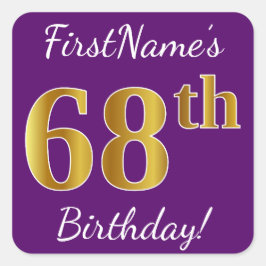 Pegatina Cuadrada Morado, Faux Gold 68th Birthday + Nombre personali