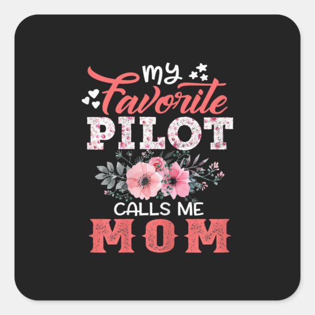 Pegatina Cuadrada Mother Art | My Favorite Pilot Calls Me Mom Xmas (Anverso)