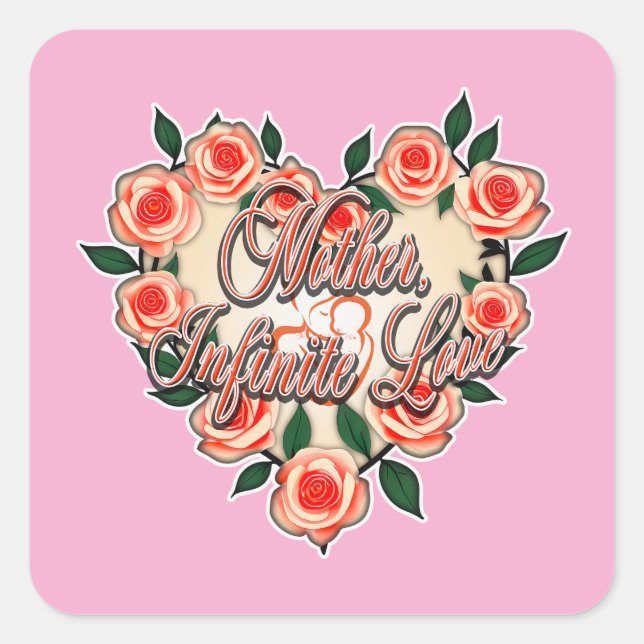 Pegatina Cuadrada Mother Infinite Love – Floral Typography (Anverso)