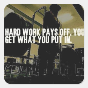 Pegatina Cuadrada Motivación del entrenamiento: el trabajo duro se d