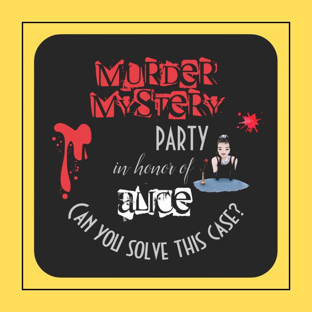 Pegatina Cuadrada Murder Mystery Birthday Party Black Elegant (Subido por el creador)