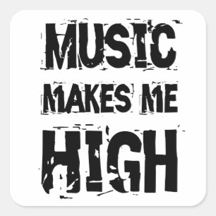 Pegatina Cuadrada Music me makes drogado