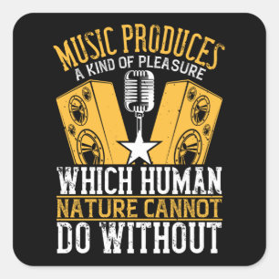 Pegatina Cuadrada Música - La Música Produce Una Especie De Placer