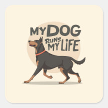 My Dog Runs My Life Doberman Running Art