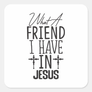 Pegatina Cuadrada My Friend is Jesus