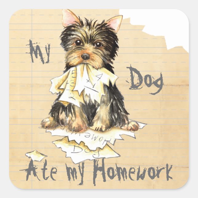 Pegatina Cuadrada My Yorkie Ate my Homework (Anverso)