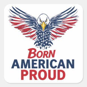 Pegatina Cuadrada Nacido Americano Orgulloso Patriótico Águila Bande