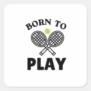 Pegatina Cuadrada Nacido para jugar, Pelota y Raqueta de Tenis