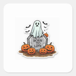 Pegatina Cuadrada Nacido para ser vida