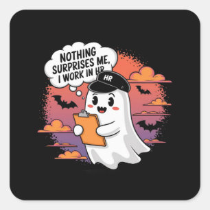 Pegatina Cuadrada Nada me sorprende cuando trabajo en RR. HH., humor