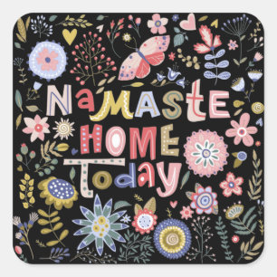 Pegatina Cuadrada Namaste Home Today Folk Art Floral