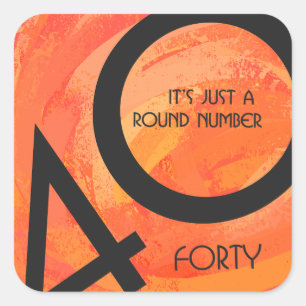 Pegatina Cuadrada Naranja 40 Década Cumpleaños