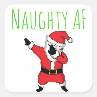 Pegatina Cuadrada Naughty AF Dabbing Santa Claus Feliz Navidad