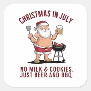 Pegatina Cuadrada Navidad en Julio: Sin Leche, Sin Galletas, Solo Ce