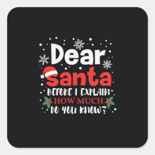 Pegatina Cuadrada Navidad Querido Papá Noel Cuánto Sabes