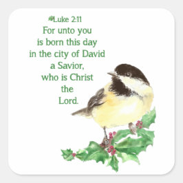 Pegatina Cuadrada Navidades Escritura Luke 2:11 Arte de Chickadee Ho
