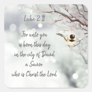 Pegatina Cuadrada Navidades Scripture Luke 2:11 Winter Chickadee
