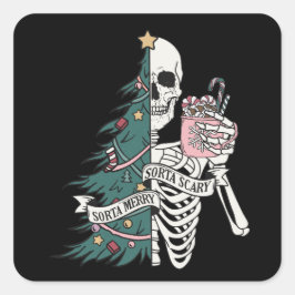 Pegatina Cuadrada Navidades Sorta Scary Sorta Merry Funny Skeleton