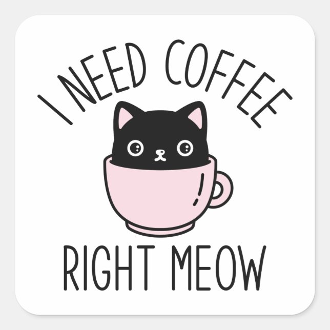 Pegatina Cuadrada Necesito Café Bien (Anverso)