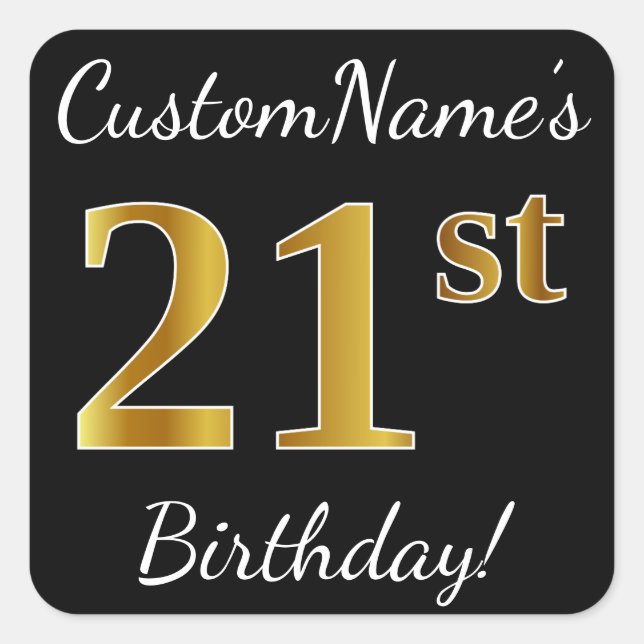 Pegatina Cuadrada Negro, Faux Gold 21st Birthday + Nombre personaliz (Anverso)