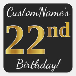 Pegatina Cuadrada Negro, Faux Gold 22nd Birthday + Nombre personaliz