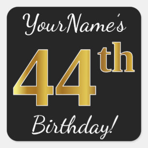 Pegatina Cuadrada Negro, Faux Gold 44th Birthday + Nombre personaliz