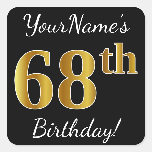 Pegatina Cuadrada Negro, Faux Gold 68th Birthday + Nombre personaliz (Anverso)