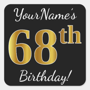 Pegatina Cuadrada Negro, Faux Gold 68th Birthday + Nombre personaliz