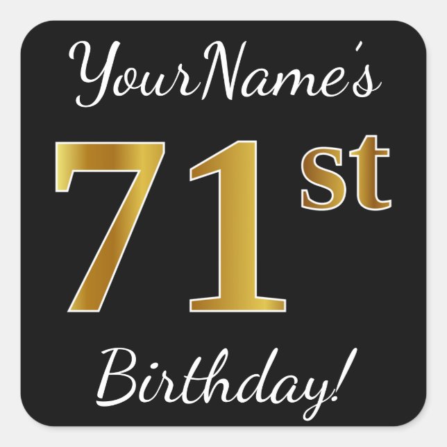 Pegatina Cuadrada Negro, Faux Gold 71st Birthday + Nombre personaliz (Anverso)