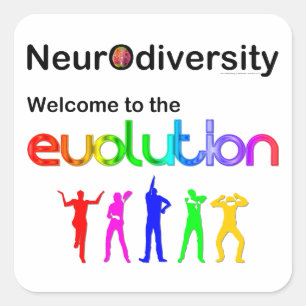 Pegatina Cuadrada Neurodiversidad Bienvenidos a la evolución