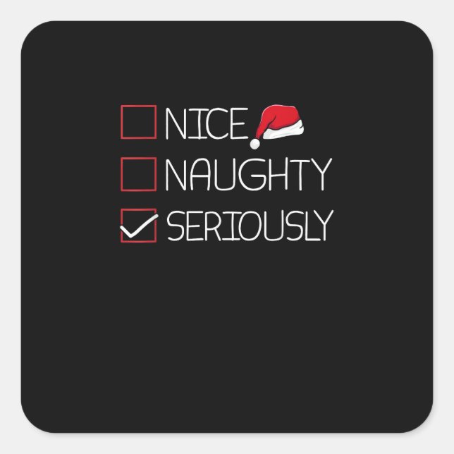 Pegatina Cuadrada Nice Naughty Seriously Christmas Modern Style  (Anverso)
