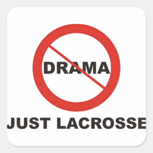 Pegatina Cuadrada Ningún drama apenas LaCrosse