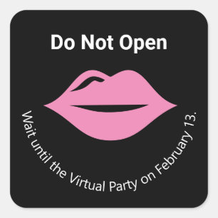 Pegatina Cuadrada No abrir hasta los labios del Fiesta virtual Galen