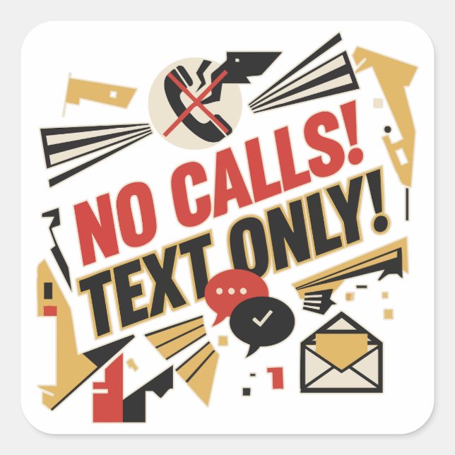 Pegatina Cuadrada No Calls, Text Only (Anverso)
