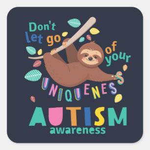 Pegatina Cuadrada No dejes ir tu singularidad de autismo