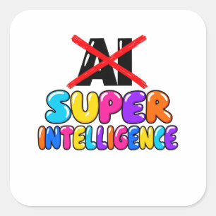 Pegatina Cuadrada No es IA, es diseño divertido de Super Inteligenci