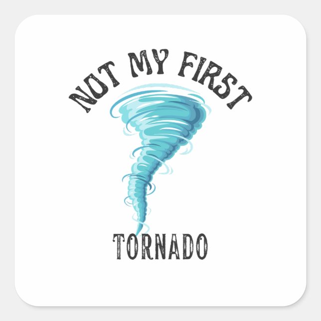 Pegatina Cuadrada no es mi primer tornado (Anverso)