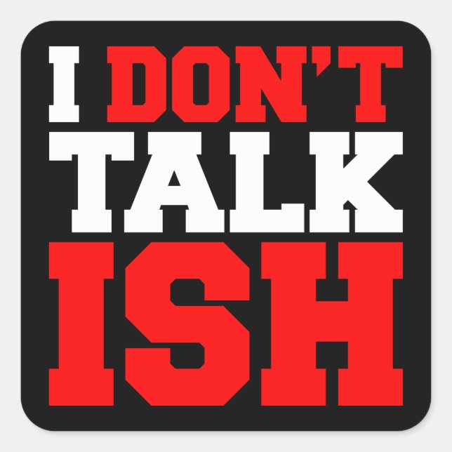 Pegatina Cuadrada No hablo con ISH (Anverso)