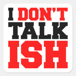 Pegatina Cuadrada No hablo con ISH