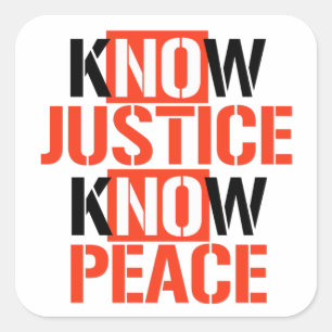Pegatina Cuadrada No hay justicia ni paz