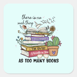 Pegatina Cuadrada No hay nada como tantos libros