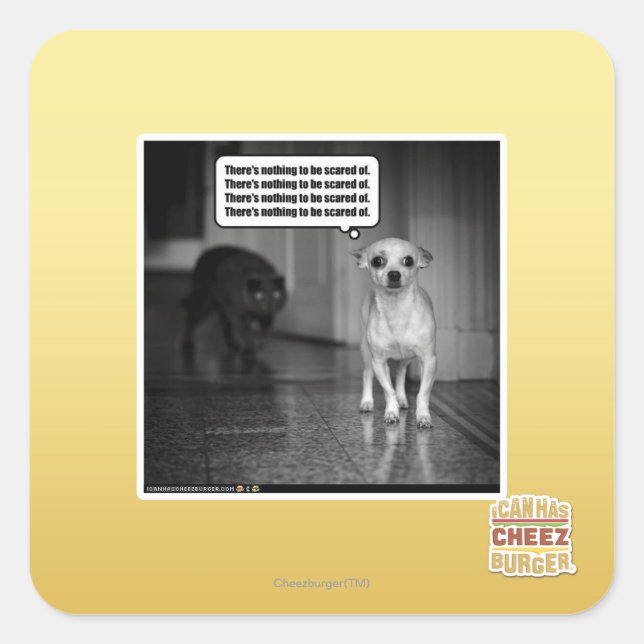 Pegatina Cuadrada No hay nada de qué temer (Anverso)