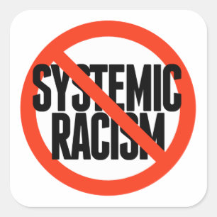 Pegatina Cuadrada No hay racismo sistémico